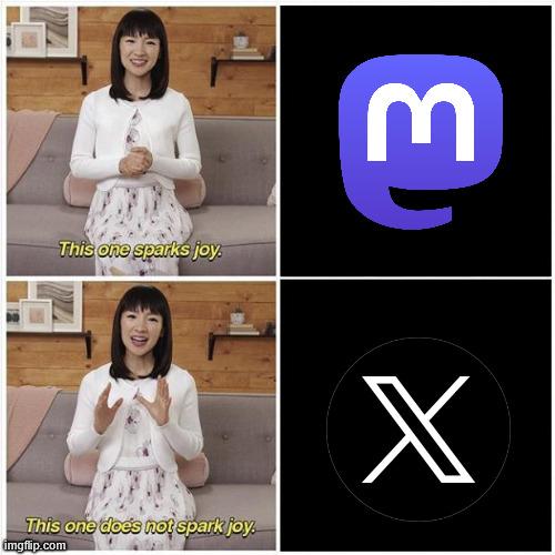 A modified Marie Kondo meme. The first panel shows mastodon icon, and she remarks “This one sparks joy.” The second panel shows x icon, and she remarks “This one does not spark joy.”