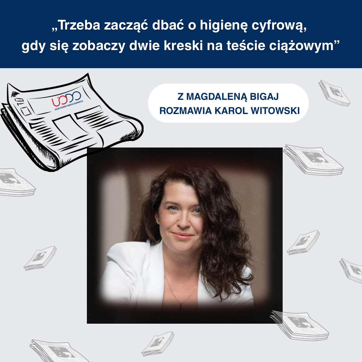 Gazety, zdjęcie Magdaleny Bigaj i cytat z artykułu.