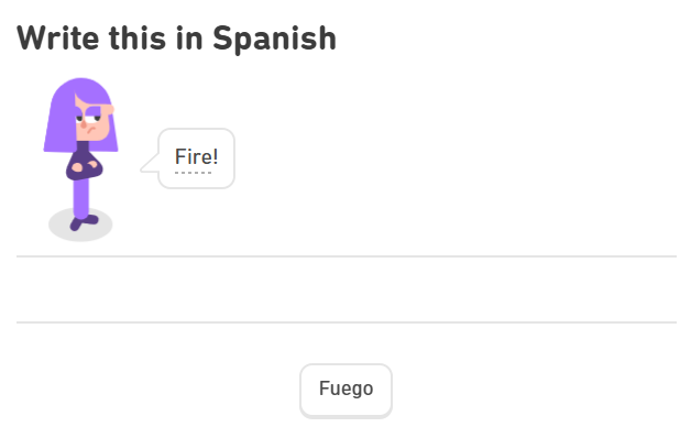 Ćwiczenie na Duolingo, gdzie trzeba ułożyć zdanie z rozsypanki wyrazowej, ale zdanie ma jeden wyraz: Fire - Fuego.