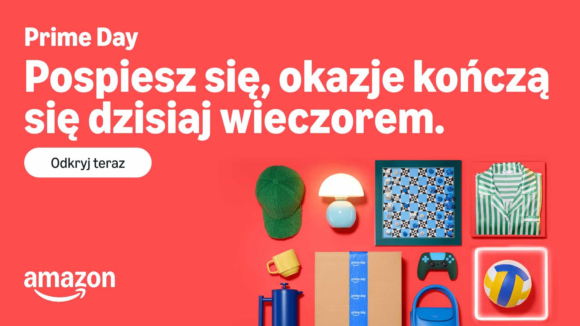 Baner Amazonu: Prime Day. Pospiesz się, okazje kończą się dzisiaj wieczorem.