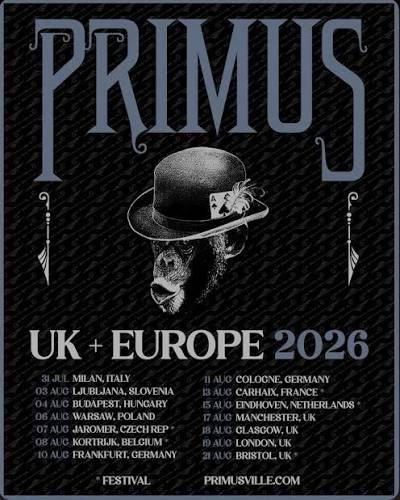 Promotional poster for the band Primus featuring a monkey in a top hat. The poster lists the UK and Europe tour dates for 2026, including locations and dates in various cities.